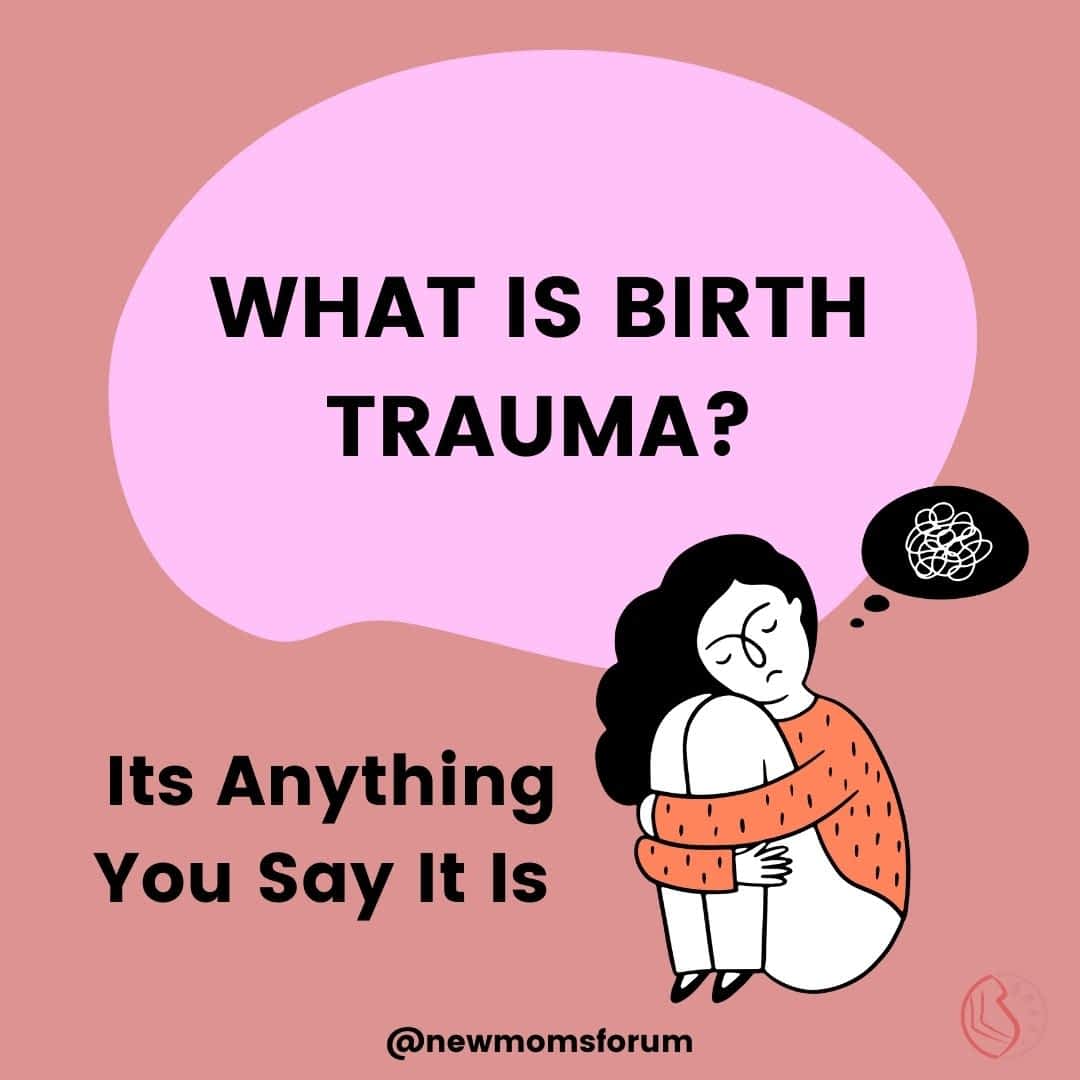 What Is Birth Trauma? - Delivery And Postpartum - 2021 What Is Birth Trauma