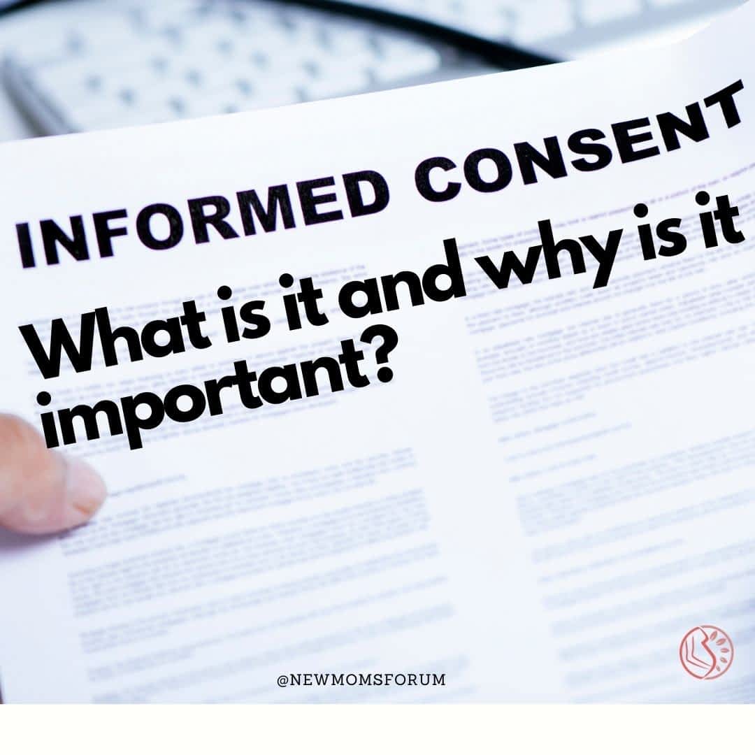 Informed Consent - Delivery And Postpartum - 2021 What Is Informed Consent